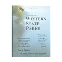 The Double Eagle Guide to Western State Parks: Rocky Mountains: Colorado, Montana, Wyoming