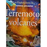 Terremotos Y Volcanes (Los Exploradores De National Geographic)