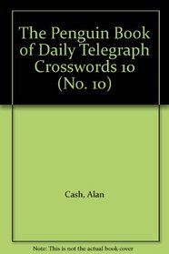 The Daily Telegraph Tenth Crossword Puzzle Book (Penguin Crosswords)