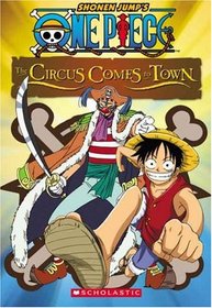Chapter Book: The Circus Comes To Town (One Piece)