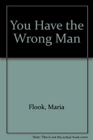 You Have the Wrong Man