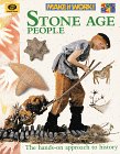 Make It Work! History: Stone Age People (Make It Work! History Series)