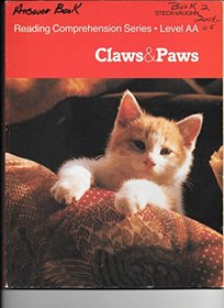 Claws and Paws (Reading Comprehensive Series, Level AA)