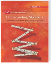 Ingenix Coding Lab: Understanding Modifiers - 2006 (Ingenix Coding Lab 2006)