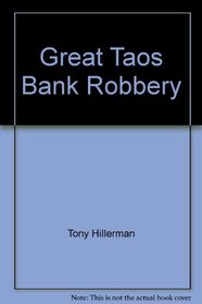 Great Taos Bank Robbery