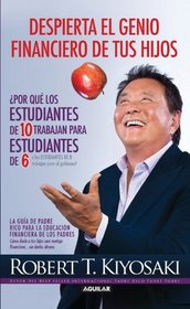 Despierta el genio financiero de tus hijos (Spanish Edition)