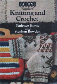 Patons book of knitting and crochet