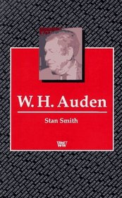 W.H. Auden (Writers  Their Work)