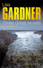Three Great Novels: The Thrillers: The Next Accident / The Survivors Club / The Killing Hour