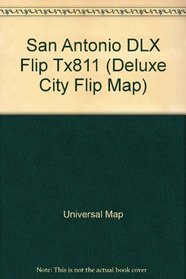 Deluxe Flip Map San Antonio, Texas: Extensive Coverage: Including Alamo Heights, Balcones Heights, Castle Hills, Fort Sam Houston ... Windcrest