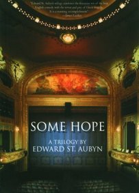 Some Hope: A Trilogy
