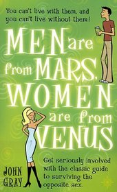 Men are from mars, women are from venus