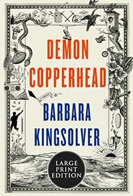 Demon Copperhead (Larger Print)