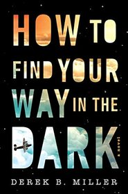 How to Find Your Way in the Dark (Sheldon Horowitz, Bk 1)