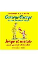 Curious George at the Baseball Game/Jorge el curioso en el partido de beisbol (bilingual edition)