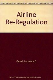 Airline Re-Regulation