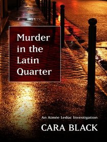 Murder in the Latin Quarter (Thorndike Press Large Print Mystery Series)