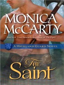 The Saint: A Highland Guard Novel