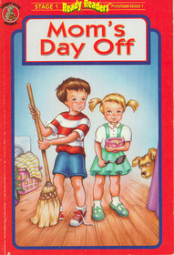 Mom's day off (Ready readers)