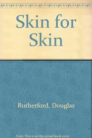 Skin for Skin