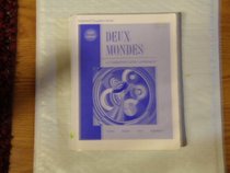 Deux Mondes - A Communicative Approach (Selected Chapters) - 5th Edition, Custom