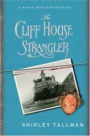 The Cliff House Strangler (Sarah Woolson, Bk 3)