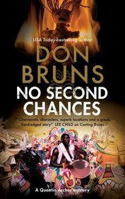 No Second Chances: A voodoo mystery set in New Orleans (A Quentin Archer Mystery), First World Publication