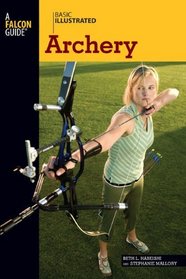 Basic Illustrated Archery (Basic Essentials Series)