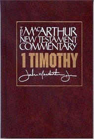 I Timothy (Macarthur New Testament Commentary)