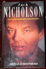 Jack Nicholson: An Unauthorized Biography