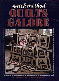 Quick-method quilts galore