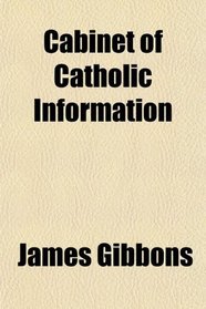 Cabinet of Catholic Information