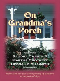 On Grandma's Porch (Thorndike Press Large Print Clean Reads)