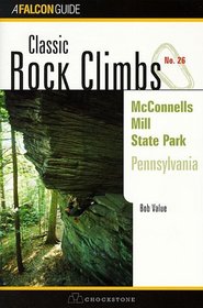 Classic Rock Climbs No. 26 McConnell's Mill State Park, Pennsylvania
