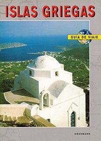 Islas Griegas - Guia y Mapa de Viaje (Spanish Edition)
