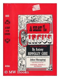 A Seat at the Circus (An Archon book on popular entertainments)