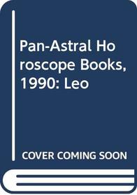 Pan-Astral Horoscope Books, 1990: Leo