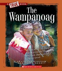 The Wampanoag (True Books: American History)
