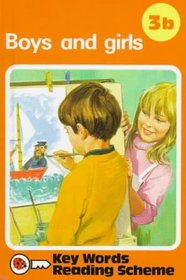 Boys and Girls: Key Words Reading Scheme 3B (Ladybird Key Words)