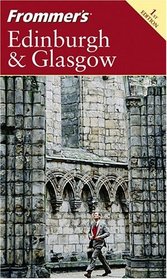 Frommer's Edinburgh  Glasgow (Frommer's Complete)