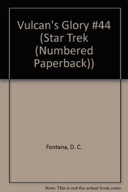 Vulcan's Glory #44 (Star Trek (Numbered Paperback))