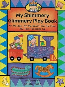 My Shimmery Glimmery Play Book (Little Orchard)