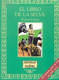 El Libro De LA Selva/the Jungle Book (Historias de Siempre)