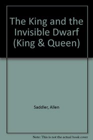 The King and the Invisible Dwarf (King & Queen)