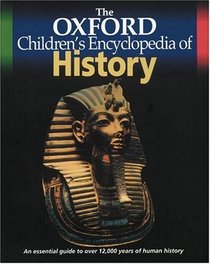 The Oxford Children's Encyclopedia of History