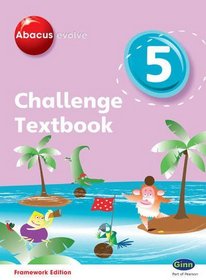 Abacus Evolve Challenge Year 5 Textbook (Abacus Evolve Framework Edition Challenge)