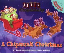 Alvin and the Chipmunks: A Chipmunk Christmas (with CD) (Alvin and the Chipmunks)