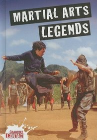 Martial Arts Legends (Crabtree Contact)