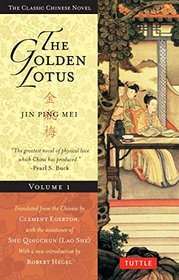 Golden Lotus Volume 1: Jin Ping Mei (Tuttle Classics)