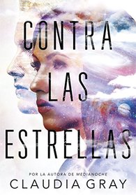 Contra las estrellas / Defy the Stars (Spanish Edition)